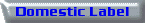  Domestic Label 